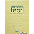 Sosyolojik Teori Gelimesi ve Belli Bal Paradigmalar Birleik Yaynevi