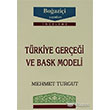 Trkiye Gerei ve Bask Modeli Boazii Yaynlar