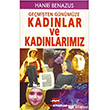 Gemiten Gnmze Kadnlar ve Kadnlarmz Bizim Kitaplar Yaynevi