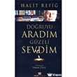 Doğruyu Aradım Güzeli Sevdim Bizim Kitaplar Yayınevi
