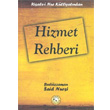 Risale i Nur Klliyatndan Hizmet Rehberi Zehra Yaynclk