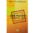 Said Nursi nin Kendi Dilinden Nesebi Zehra Yaynclk