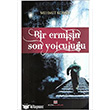Bir Ermiin Son Yolculuu Bizim Kitaplar Yaynevi