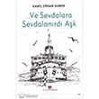Ve Sevdalara Sevdalanrd Ak Bizim Kitaplar Yaynevi