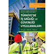 Trkiye de  Sal ve Gvenlii Uygulamalar Sekin Yaynevi