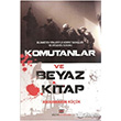 Komutanlar ve Beyaz Kitap Bizim Kitaplar Yaynevi