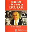 Kbrsta Trk Yunan Frtnas 1940 1950 1960 1970 Boazii Yaynlar