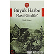 Byk Harbe Nasl Girdik? Cmle Yaynlar