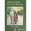 Ergun Gze ile Elli Be Yl Boazii Yaynlar
