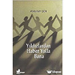 Yldzlardan Haber Yolla Bana nar Yaynlar