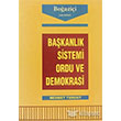 Bakanlk Sistemi Ordu ve Demokrasi Boazii Yaynlar