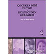 ocukta Dini Duygu ve Dncenin Gelimesi Boazii Yaynlar