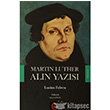 Martin Luther Aln Yazs Cmle Yaynlar