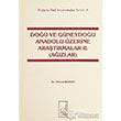 Dou ve Gneydou Anadolu zerine Aratrmalar 2. Azlar Boazii Yaynlar
