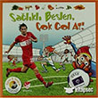 Salkl Beslen, ok Gol At! Caretta Yaynclk
