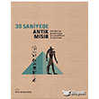 30 Saniyede Antik Msr Caretta Yaynclk