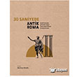 30 Saniyede Antik Roma Caretta Yaynclk