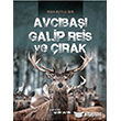 Avcba Galip Reis ve rak Caretta Yaynclk