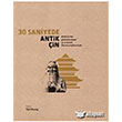 30 Saniyede Antik in Caretta Yaynclk
