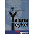 Yalana Heykel ng Yaynclk