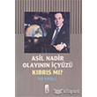 Asil Nadir Olaynn yz Kbrs m Boazii Yaynlar
