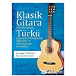 Klasik Gitara Uyarlanm Trk Kaynakl Mziklerin retim ve Seslendirim Sorunlar Gece Kitapl