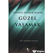 Tanry Sevmek Kadar Gzel Yaamak ra Yaynlar
