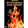 Bir Eroinmann Annesi Olmak! nar Yaynlar