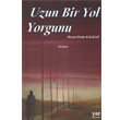Uzun Bir Yol Yorgunu Yaz Yaynlar
