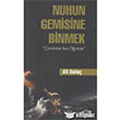 Nuhun Gemisine Binmek ra Yaynlar