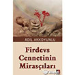 Firdevs Cennetinin Miraslar ra Yaynlar