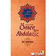 Beinci Halife mer bin Abdlaziz ra Yaynlar