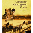 Osmanl nn Ortadou dan ekilii Yarn Yaynlar