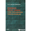 Ergenekon ncesi - Sonras Trk Toplumunda Yeni Oluumlar izgi Kitabevi Yaynlar
