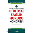 III. Ulusal Salk Hukuku Kongresi Sekin Yaynevi