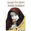 ocuun Dini Eitimi Nasl Olmal ra Yaynlar