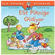 Elif Piknie Gidiyor lk Okuma Kitabm  Bankas Kltr Yaynlar