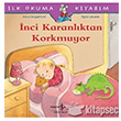 nci Karanlktan Korkmuyor lk Okuma Kitabm  Bankas Kltr Yaynlar