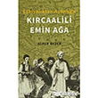 Ekyalktan Ayanla: Krcaalili Emin Aa izgi Kitabevi Yaynlar