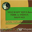Deli Rait Usta`dan Trk ve Dnya Mutfa Demos Yaynlar