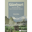 Gzelyurt lesi`nin (Aksaray) Beeri ve Ekonomik Corafyas izgi Kitabevi Yaynlar