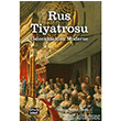 Rus Tiyatrosu Gelenekselden Moderne eviribilim Yaynlar