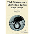 Trk Sinemasnn Ekonomik Yaps Doruk Yaynlar