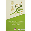 Hz. Muhammed (s.a.v) Kimdir? Dua Yaynlar