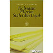 Kalmasn Ellerim Sizlerden Uzak De Ki Yaynlar