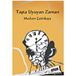 Tata Uyuyan Zaman Dlke Yaynclk