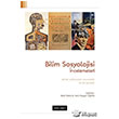 Bilim Sosyolojisi ncelemeleri Dou Bat Yaynlar