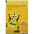 Modern, Narsist ve Yaral Dou Bat Yaynlar