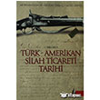 Trk - Amerikan Silah Ticareti Tarihi Dou Ktphanesi