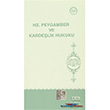 Hz. Peygamber ve Kardelik Hukuku Diyanet leri Bakanl Yaynlar